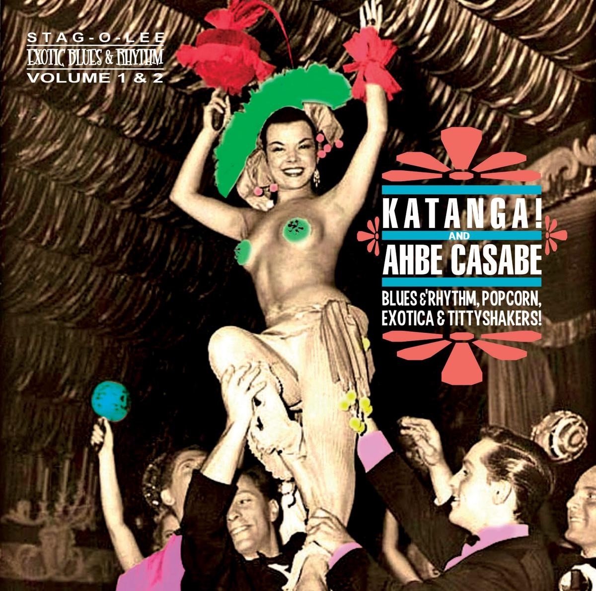 Various Artists - Katanga! And Ahbe Casabe (Blues & Rhythm, Popcorn, Exotica & Tittyshakers!) (CD)