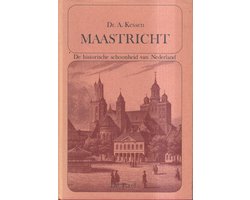 De Historische Schoonheid van Maastricht