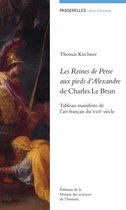 Passerelles - Les Reines de Perse aux pieds d'Alexandre de Charles Le Brun