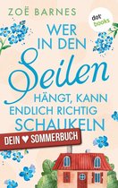 Ein Cheltenham-Roman 2 - Wer in den Seilen hängt, kann endlich richtig schaukeln