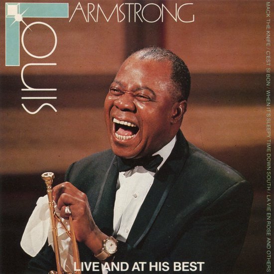 Louis Armstrong Live and his Best, Louis Armstrong Muziek