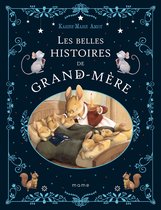 Histoires 4-7 ans - Les belles histoires de grand-mère