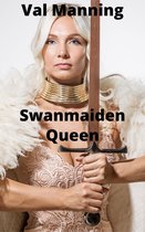 Swanmaiden Queen