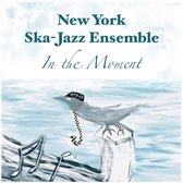 New York Ska Jazz Ensemble - In The Moment (CD)