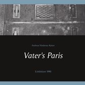 Exhibition 1990 - Vater's Paris