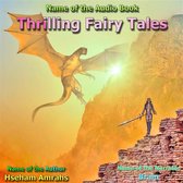 Thrilling Fairy Tales
