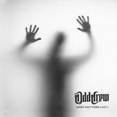 Oddcrew - Dark Matters