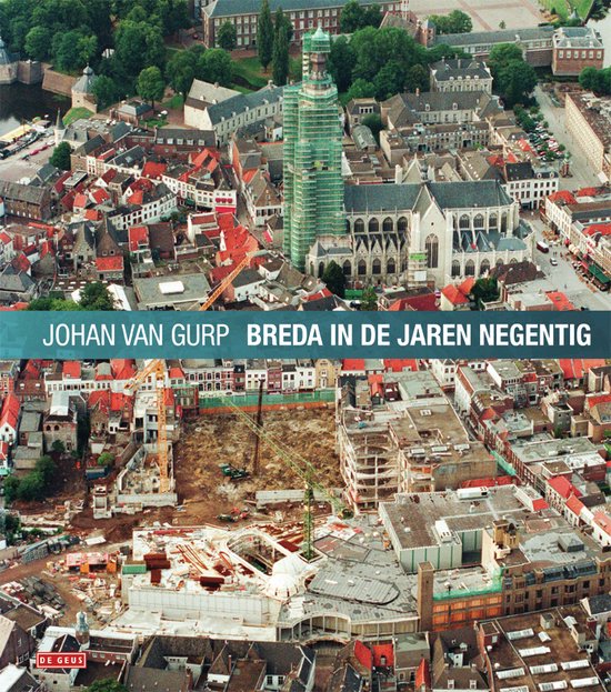 Cover van het boek 'Breda in de jaren negentig' van J. van Gurp