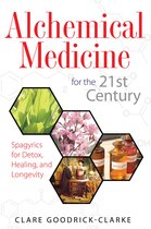 Alchemical Medicine for the 21st Century