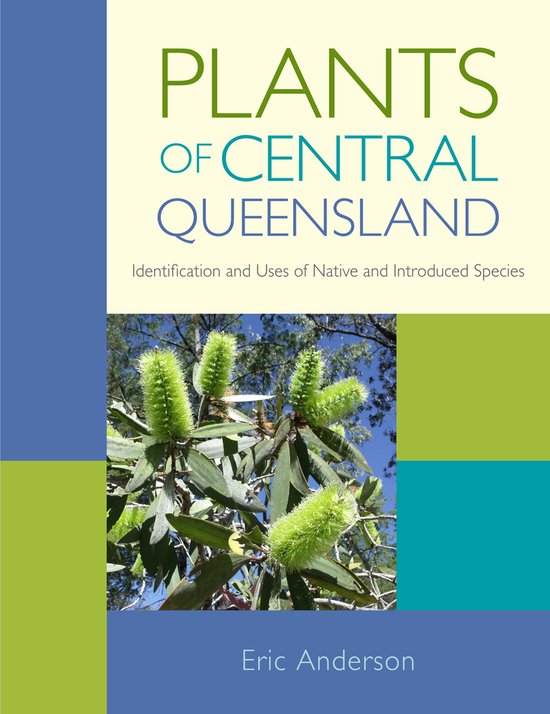 Plants of Central Queensland 9781486302253 Eric Anderson Boeken