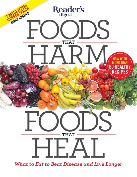 Foods That Harm, Foods That Heal: What to Eat to Beat Diseas ... - cover