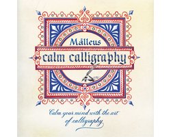 Calm Calligraphy Calm Your Mind with the Art of Calligraphy