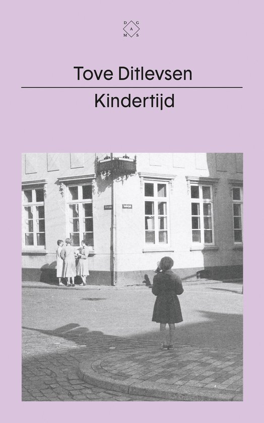 Boek: Kindertijd, geschreven door Tove Ditlevsen