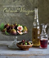 Gourmet Guide To Oil & Vinegar