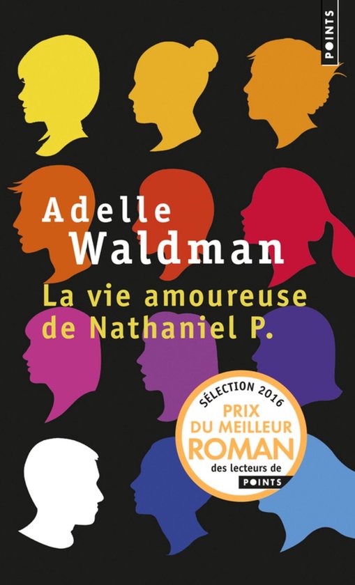 La vie amoureuse de Nathaniel P | Waldman, Adelle | Book, Adelle ...