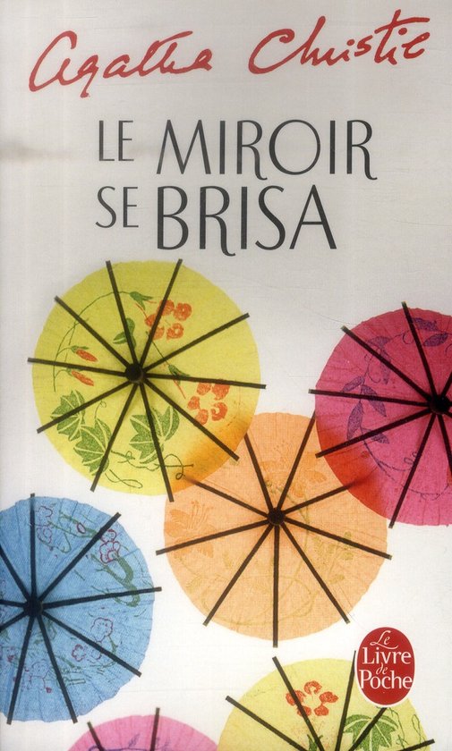 Le Miroir Se Brisa = The Mirror Crack'd from Side to Side, Agatha