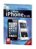 Mein iPhone & ich - Für iPhone 5 und iOS 6 inkl. iCloud