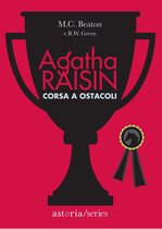 Agatha Raisin 31 - Agatha Raisin – Corsa a ostacoli