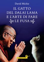 Il gatto del Dalai Lama 2 - Il gatto del Dalai Lama e l'arte di fare le fusa