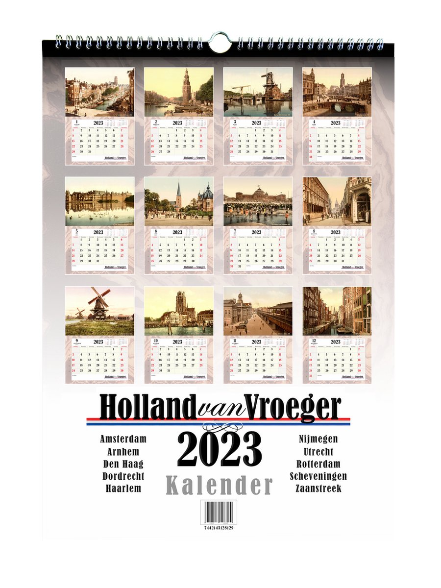 Holland van Vroeger Kalender 2023 - Oude Stadsgezichten van Nederland Maandkalender 2023 - Vintage Oude Foto Kalender A3 Formaat (29,7 x 42 cm)