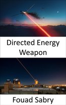 Emerging Technologies in Military 3 - Directed Energy Weapon
