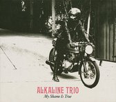 Alkaline Trio - My Shame Is True (LP)