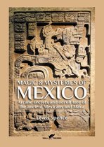 Magic & Mysteries of Mexico