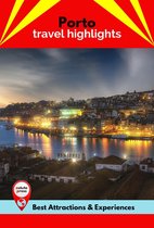 Porto Travel Highlights