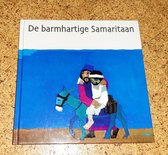 De Barmhartige Samaritaan