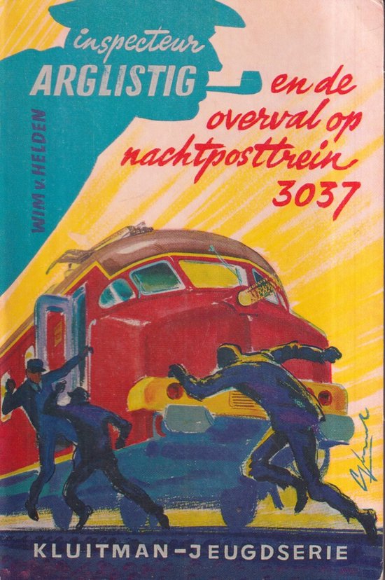 Inspecteur Arglistig en de overval op Nachtposttrein 3037