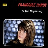 Francoise Hardy - In The Beginning (CD)