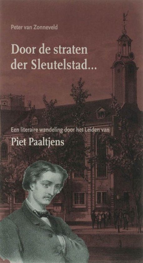 Cover van het boek 'Door de straten der Sleutelstad...' van B. van Zonneveld