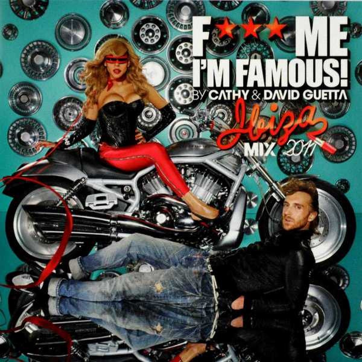 Fuck Me I'm Famous Mix 2011 - Cathy & David Guetta