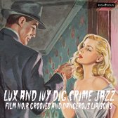 Lux and Ivy Dig Crime Jazz