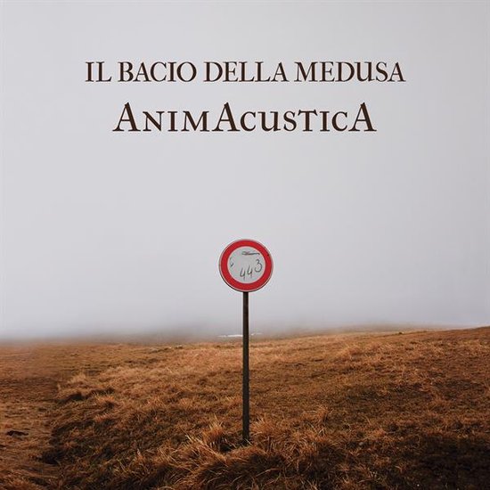 Il Bacio Della Medusa - Animacustica (CD)