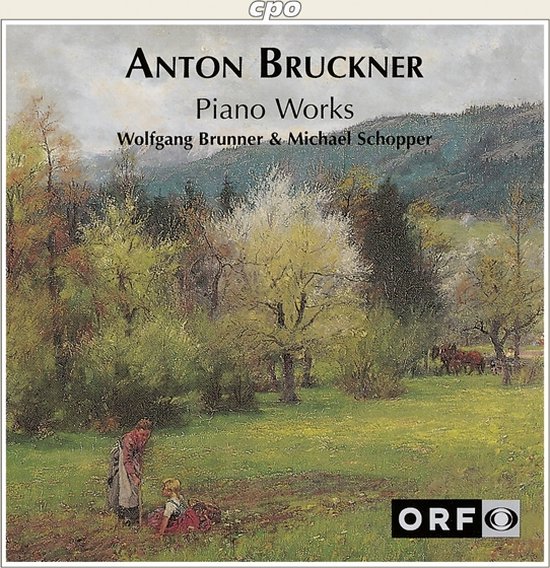 Anton Bruckner Piano Works albumhoes met een landschapsschilderij van een groen veld, bomen en twee personen in de voorgrond.