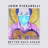 Better Days Ahead (solo Guitar Takes On Pat Methen
