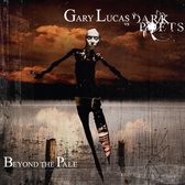 Gary Lucas vs The Dark Poets - Beyond The Pale (CD)