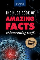 Amazing Fact Books 1 - The Huge Book of Amazing Facts and Interesting Stuff 2022