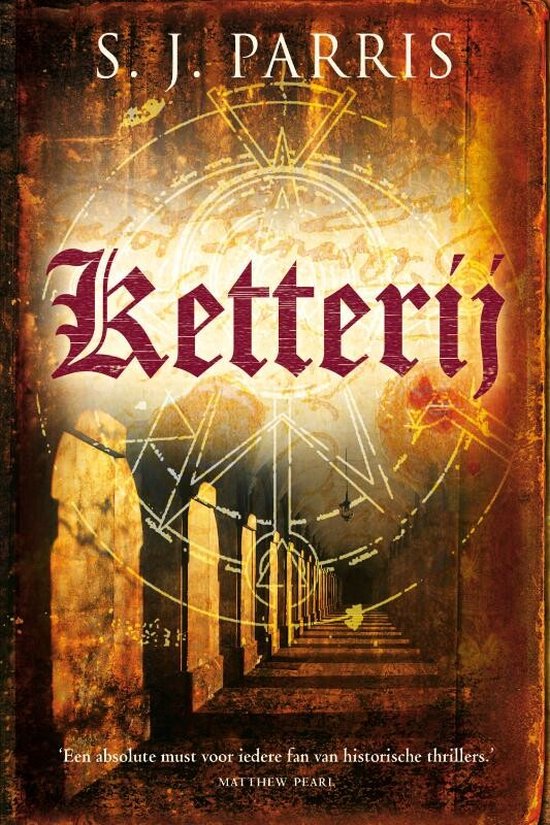Cover van het boek 'Ketterij' van S.J. Parris