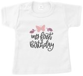 Shirt -My First Birthday - Maat 80 - Mijn eerste Verjaardag
