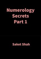 Numerology Secrets Part 1
