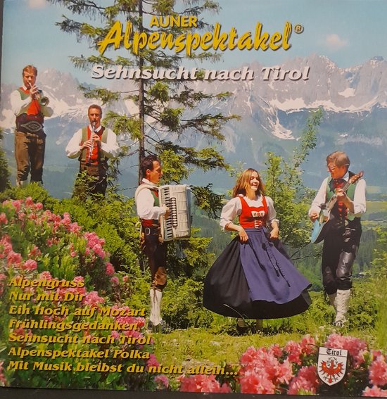 Auner Alpenspektakel - Sehnsucht Nach Tirol - Cd Album
