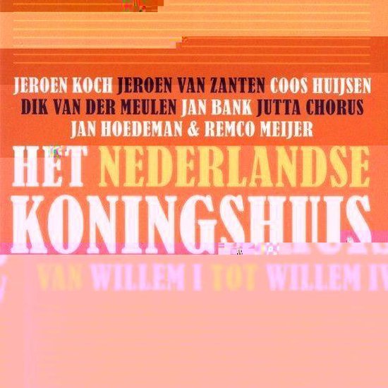 Het Nederlandse koningshuis