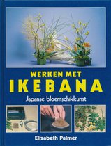 Werken met ikebana jap. bloemschikkunst
