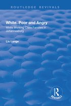 Routledge Revivals- White, Poor and Angry