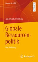 Elemente der Politik- Globale Ressourcenpolitik