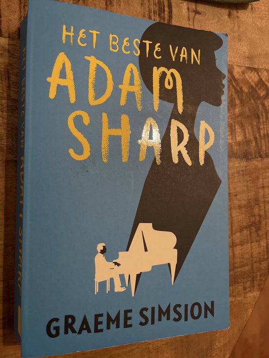 Het beste van Adam Sharp, Graeme Simsion 9789024573851 Boeken bol