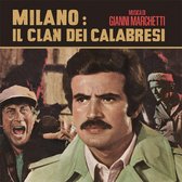 Gianni Marchetti - Milano: Il Clan Dei Calabresi (7" Vinyl Single)