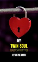 Twin Flame Union - My Twin Soul Secrets